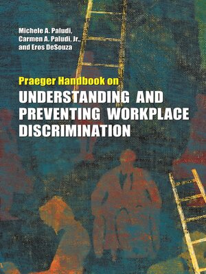 cover image of Praeger Handbook on Understanding and Preventing Workplace Discrimination